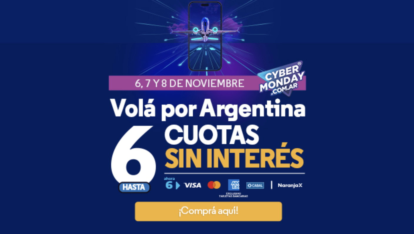 Aerolineas Argentinas vuelve a las cuotas con el Cyber Monday Sir